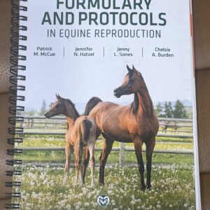 Formulary and Protocols in Equine Reproduction, Second Edition (2022)